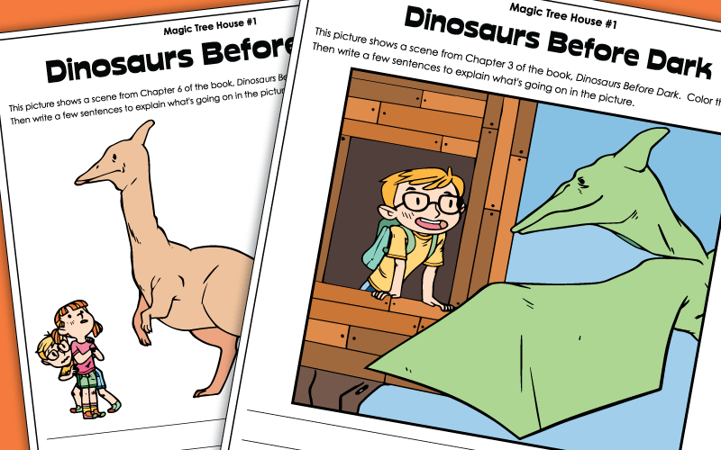 Worksheets - Magic Tree House: Dinosaurs Before Dark 工作表-魔法树屋:天黑前的恐龙